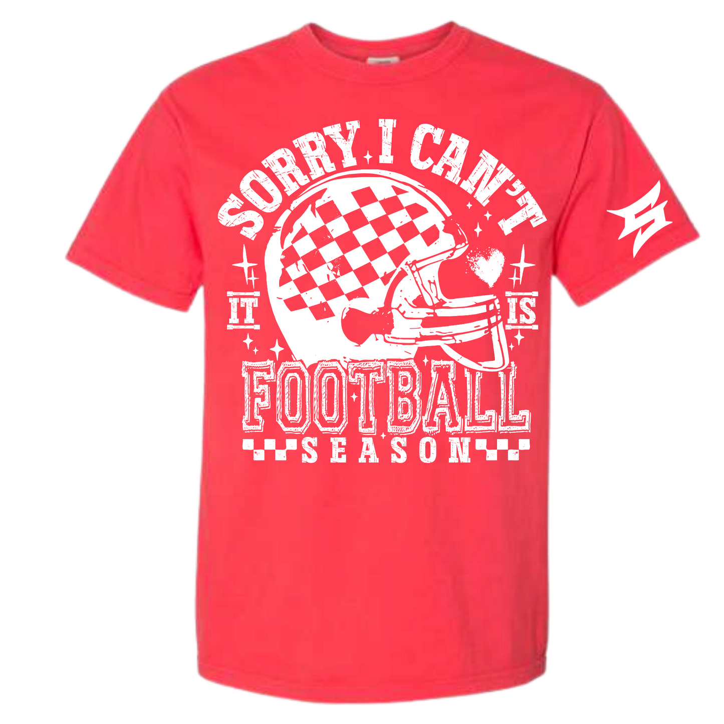 Sorry, its FOOTBALL season Tee (Unisex)