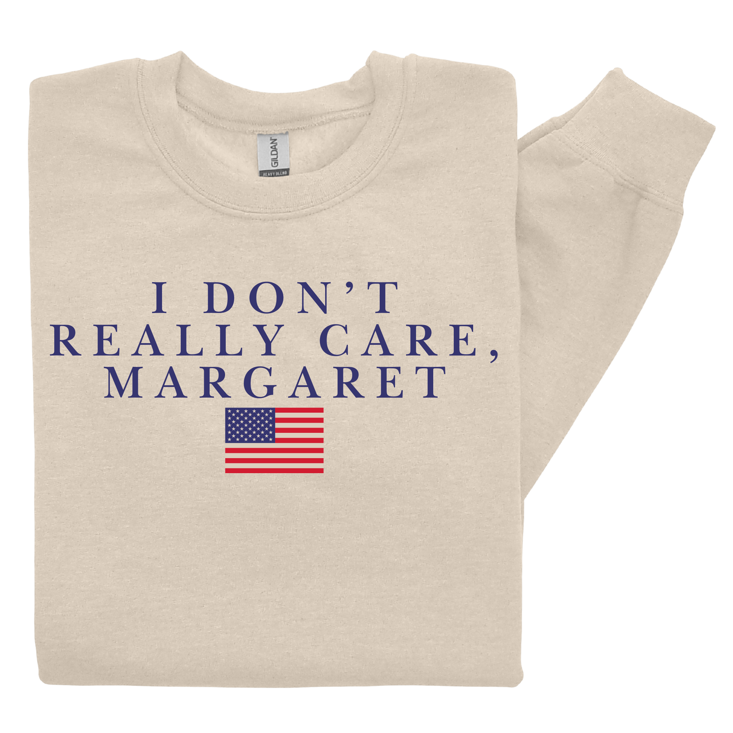 I don't really care, Margaret Crewneck - Graphic Unisex Trump JD Vance Republican Conservative Apparel Casual Comfort Pullover