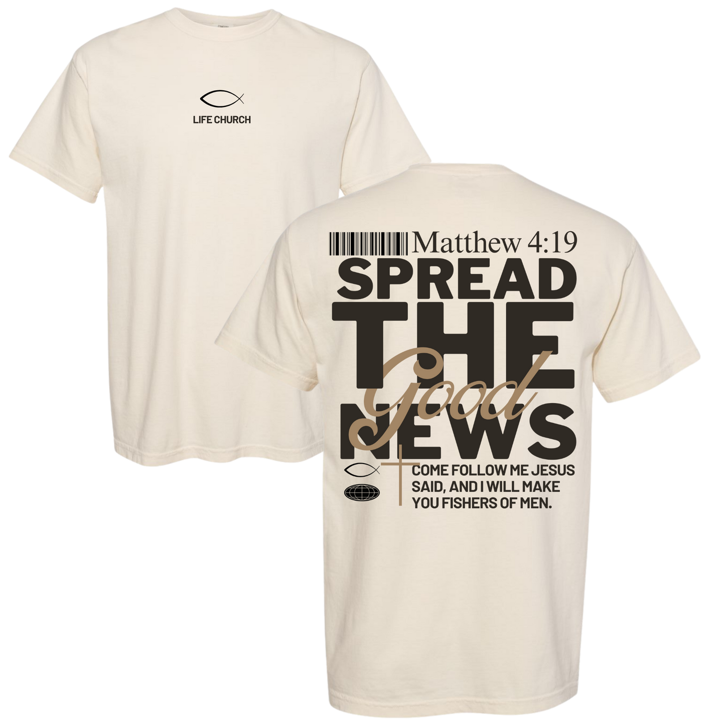 Spread the Good News Comfort Colors Tee