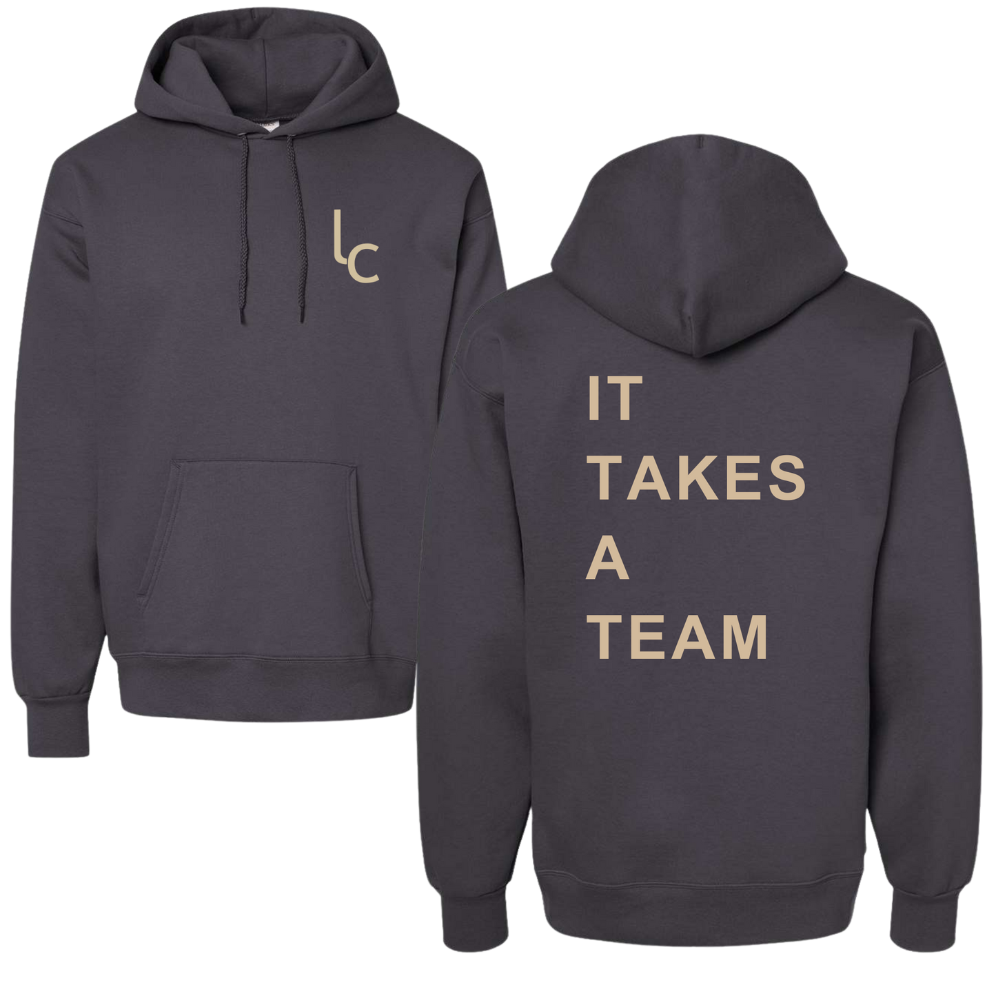It Takes A Team Hoodie