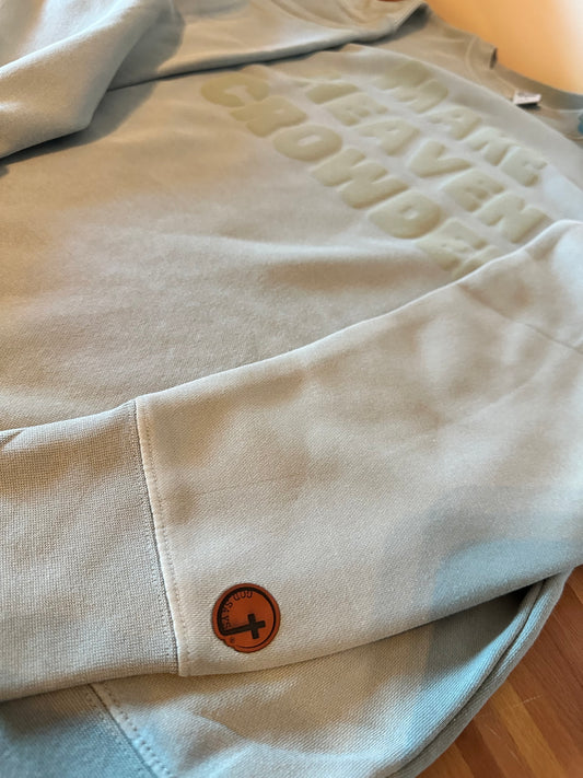 Puff Sage "Make Heaven Crowded" Ultimate Soft Crewneck