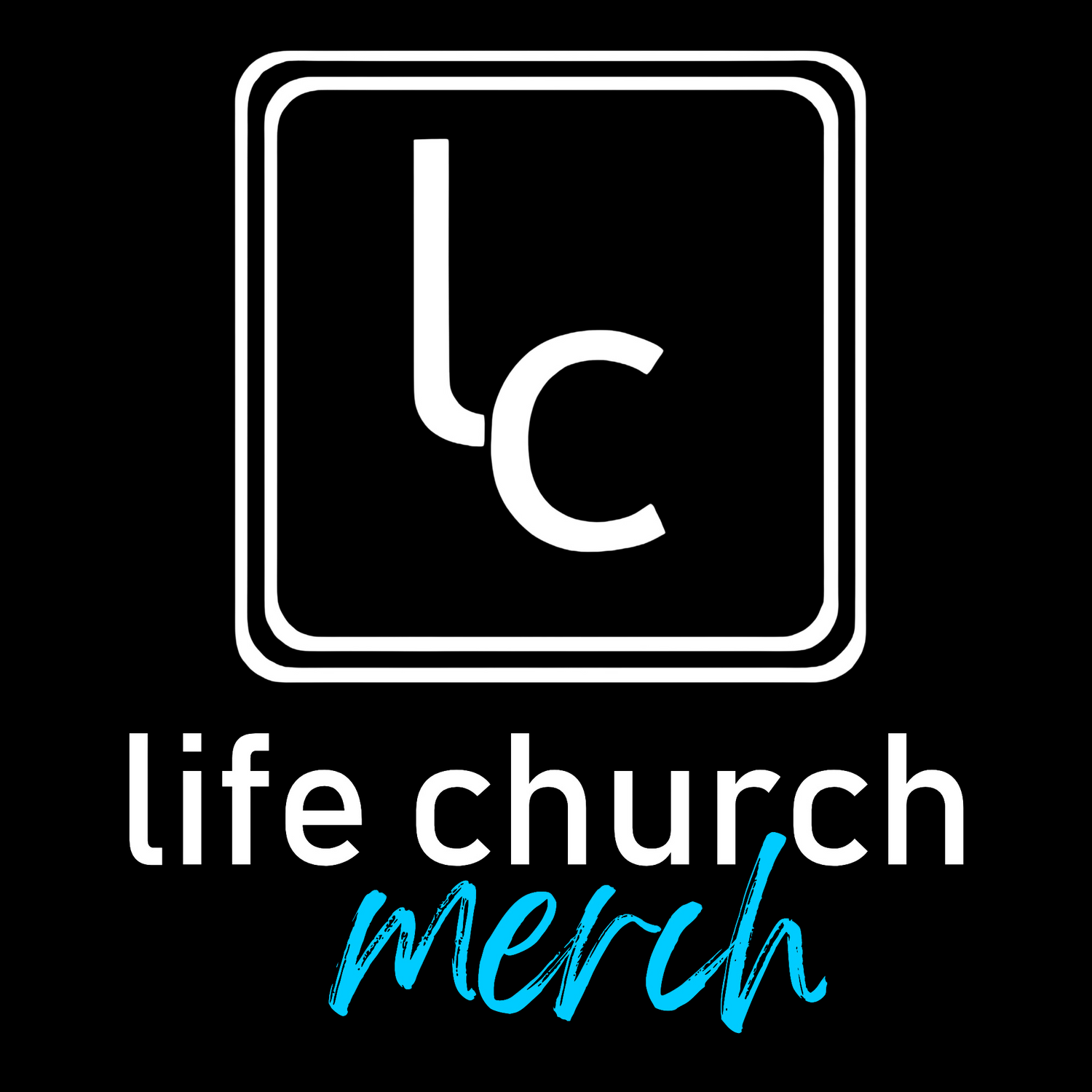 Life Church Merch