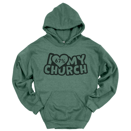 I LOVE MY CHURCH '67 Hoodie