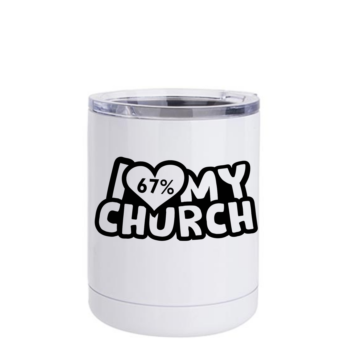 I LOVE MY CHURCH 10oz CoffeeTumbler