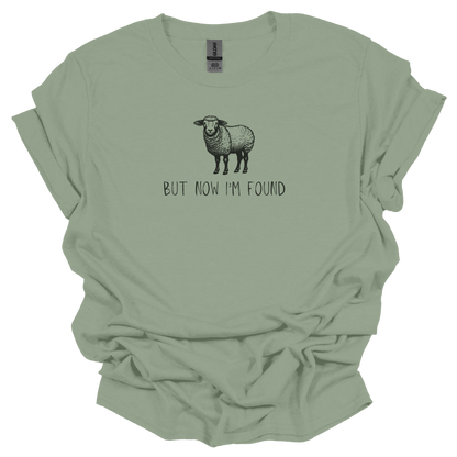 BUT NOW I'M FOUND Matthew 18:12 Faith-based Tee