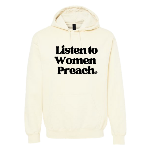 Listen to Women PREACH Hoodie