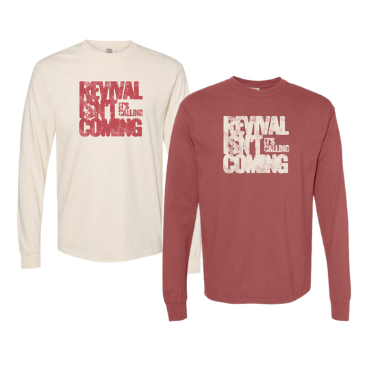Revival isn’t coming…..it’s calling! Long Sleeve Tee