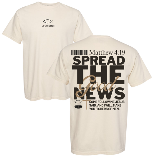 Spread the Good News Comfort Colors Tee