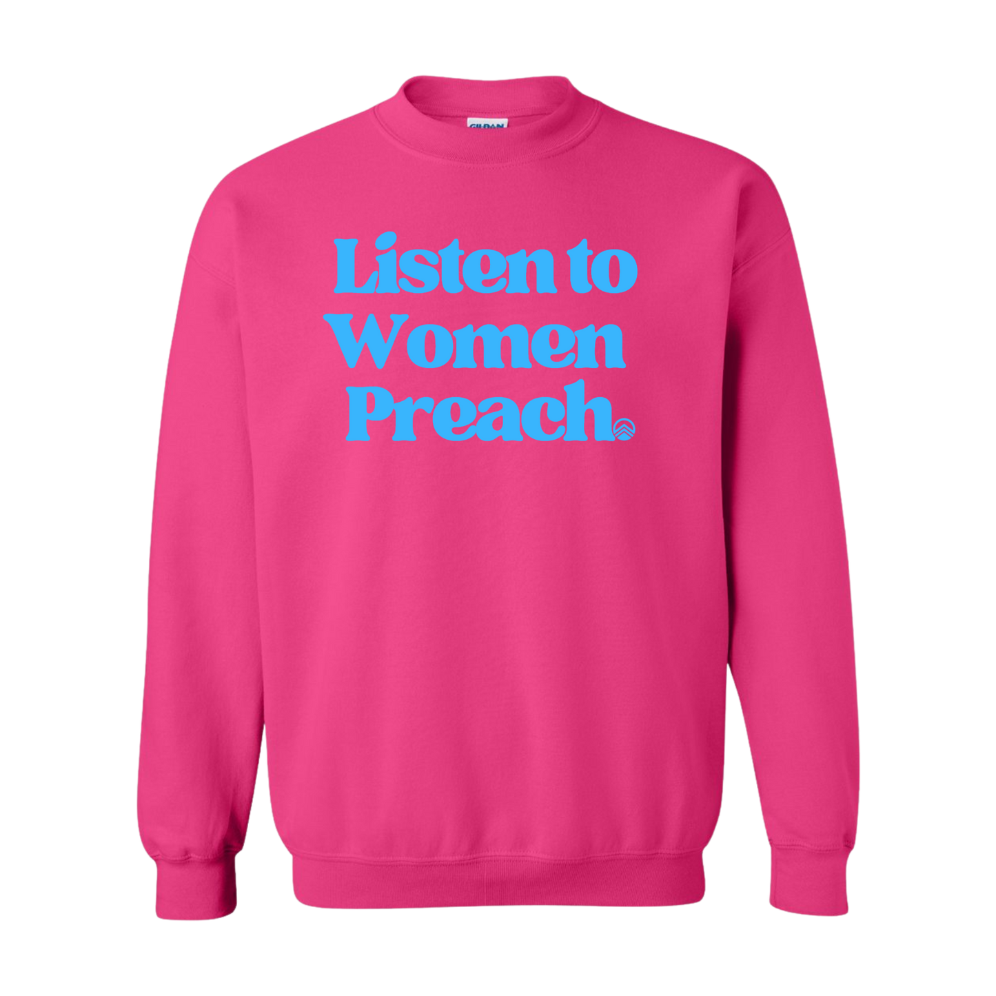 Listen to Women PREACH Crewneck