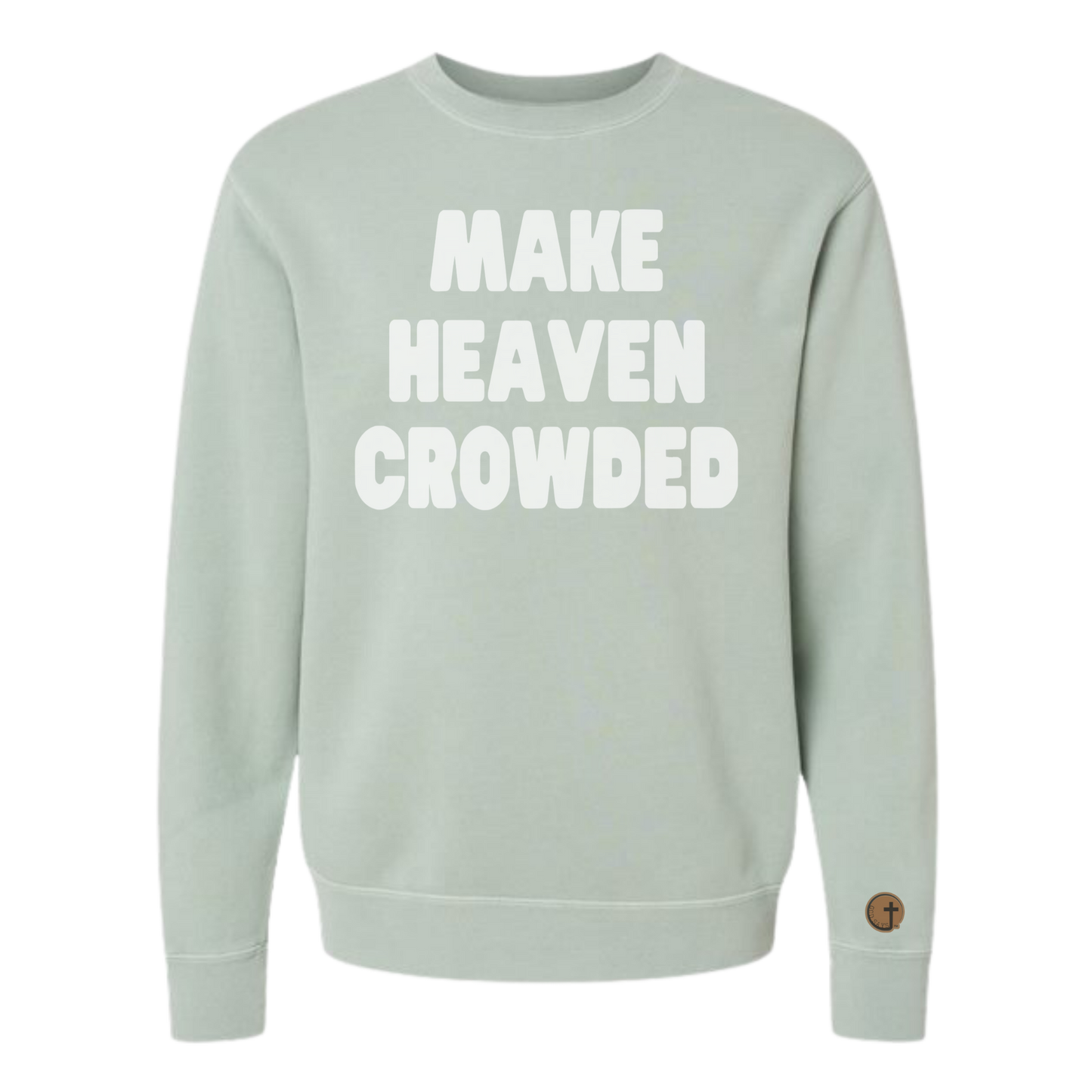Puff Sage "Make Heaven Crowded" Ultimate Soft Crewneck