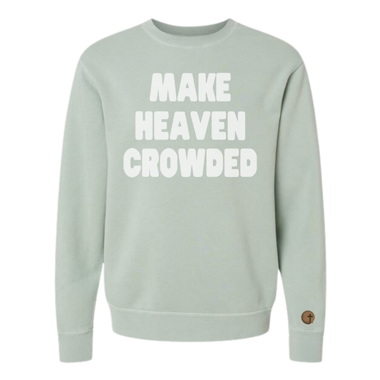 Puff Sage "Make Heaven Crowded" Ultimate Soft Crewneck